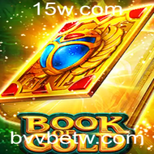 Explorando o Empolgante Mundo de BookofGold no BVVBet